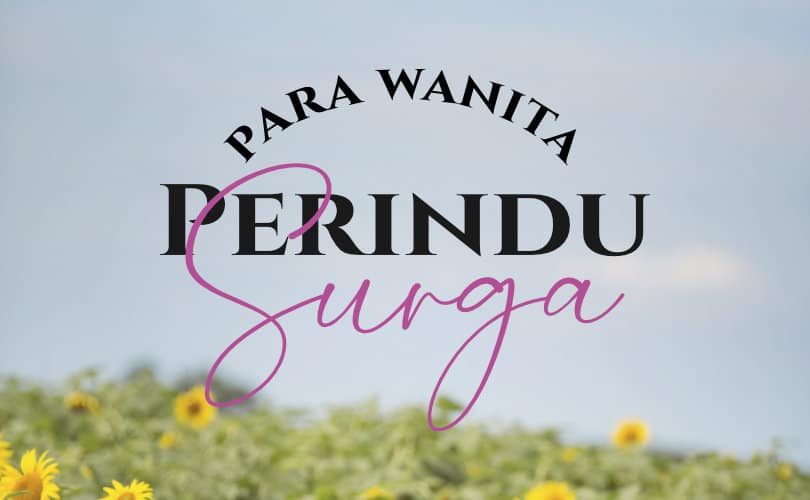 Para Wanita Perindu Surga