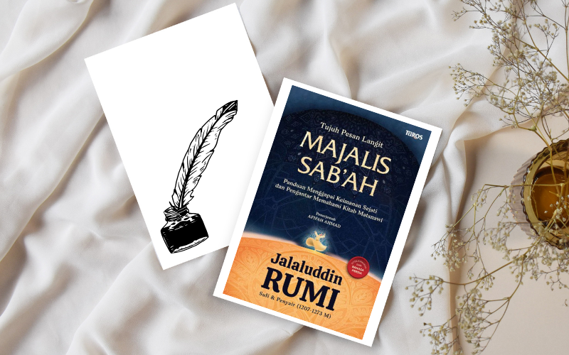 MENCARI “jejak-Ku” BERSAMA KARYA JALALUDIN RUMI