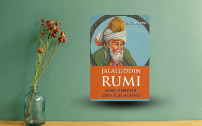 MEMBACA RUMI, MENGEJAR KEDAMAIAN -PART VI