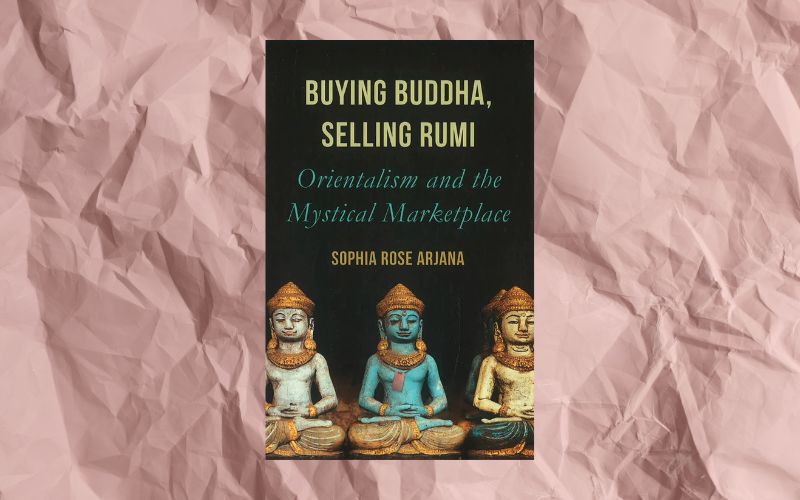 BELI BUDDHA, JUAL RUMI (V)