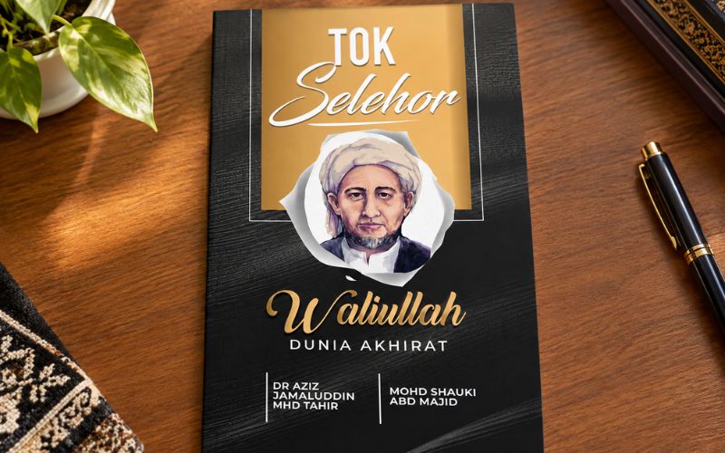 TOK SELEHOR: BIOGRAFI ULAMA REFORMIS YANG MEMAGAR AKIDAH ISLAM